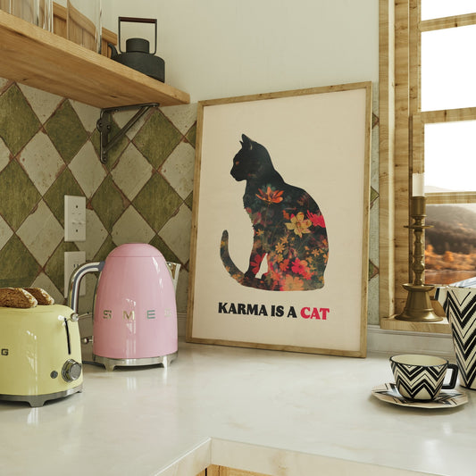 Karma Is A Cat Print