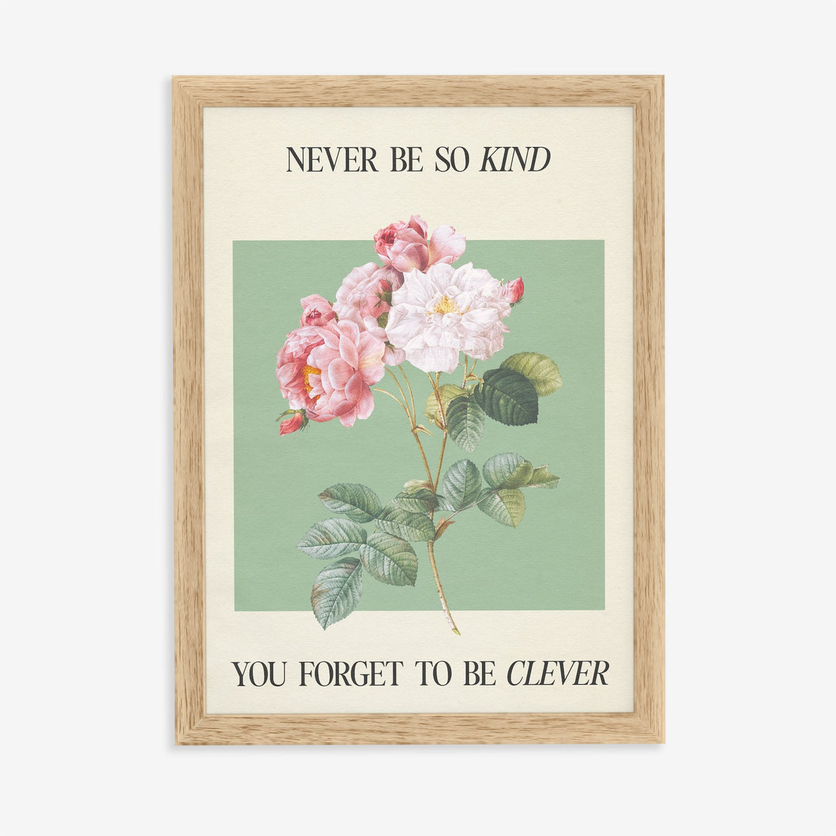 Never Be So Kind Taylor Swift lyric print of pink and white roses on sage green, in an oak frame on a plain wall