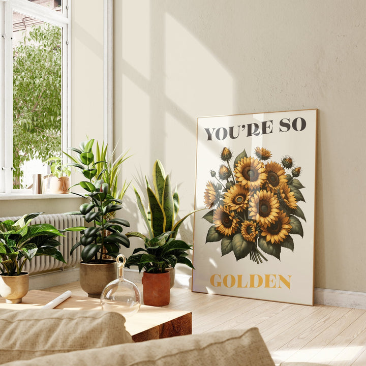 You're So Golden Sunflower Print
