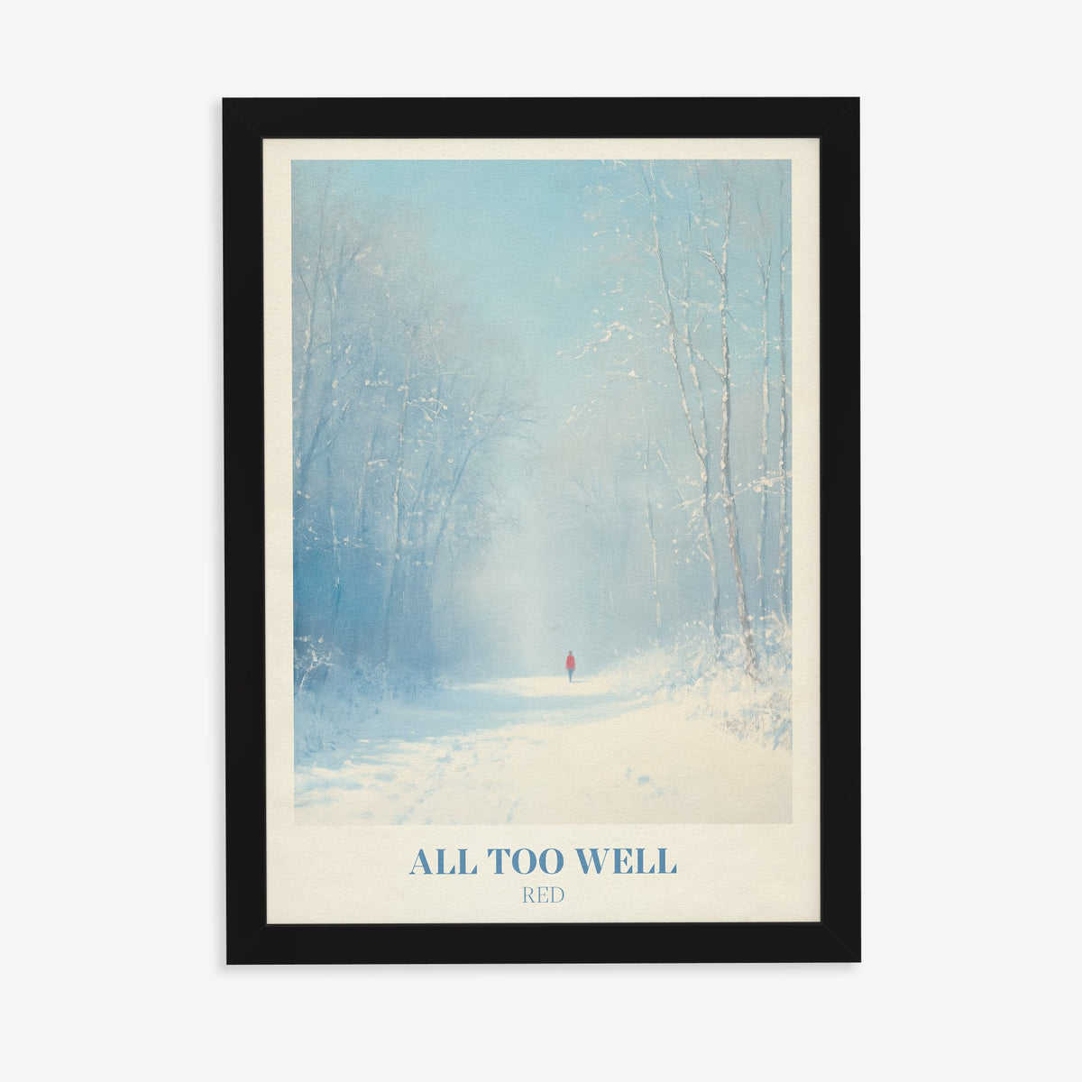 All Too Well Christmas Taylor Swift print of a walker in red on a snowy woodland path, in a black frame on a plain wall