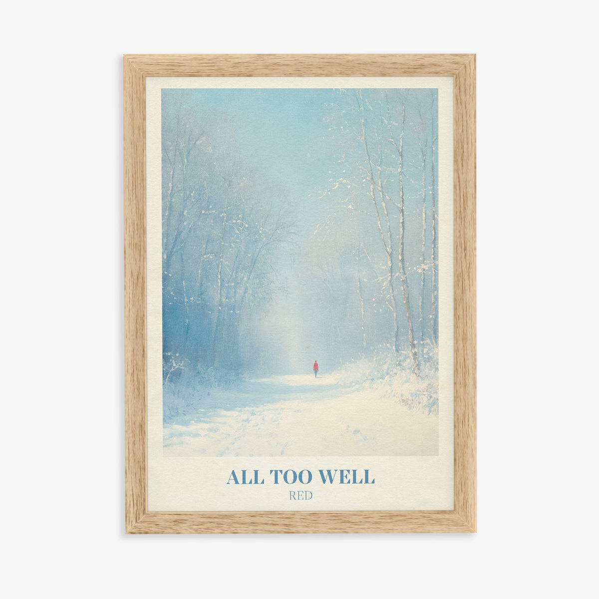 All Too Well Christmas Taylor Swift print of a walker in red on a snowy woodland path, in an oak frame on a plain wall