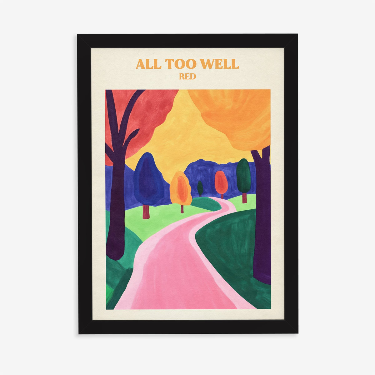 All Too Well Matisse Taylor Swift print of a pink path winding through bold, colourful trees, in a black frame on a plain wall