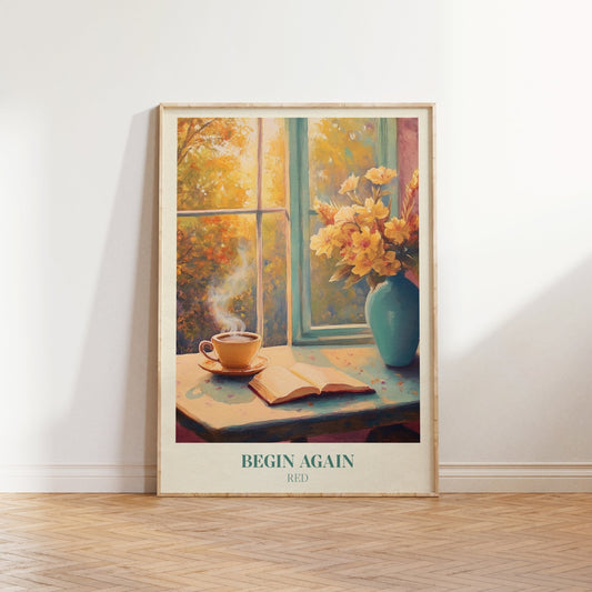 Begin Again Print