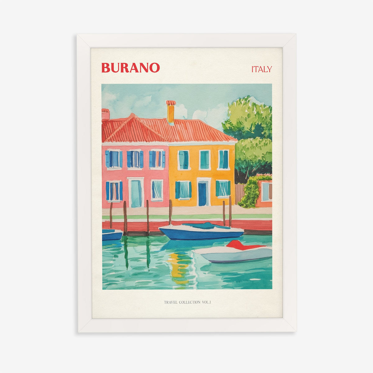 Burano travel print of brightly painted red, orange and yellow houses with boats on a canal, in a white frame on a plain wall