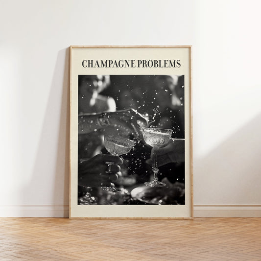 Champagne Problems Retro Print