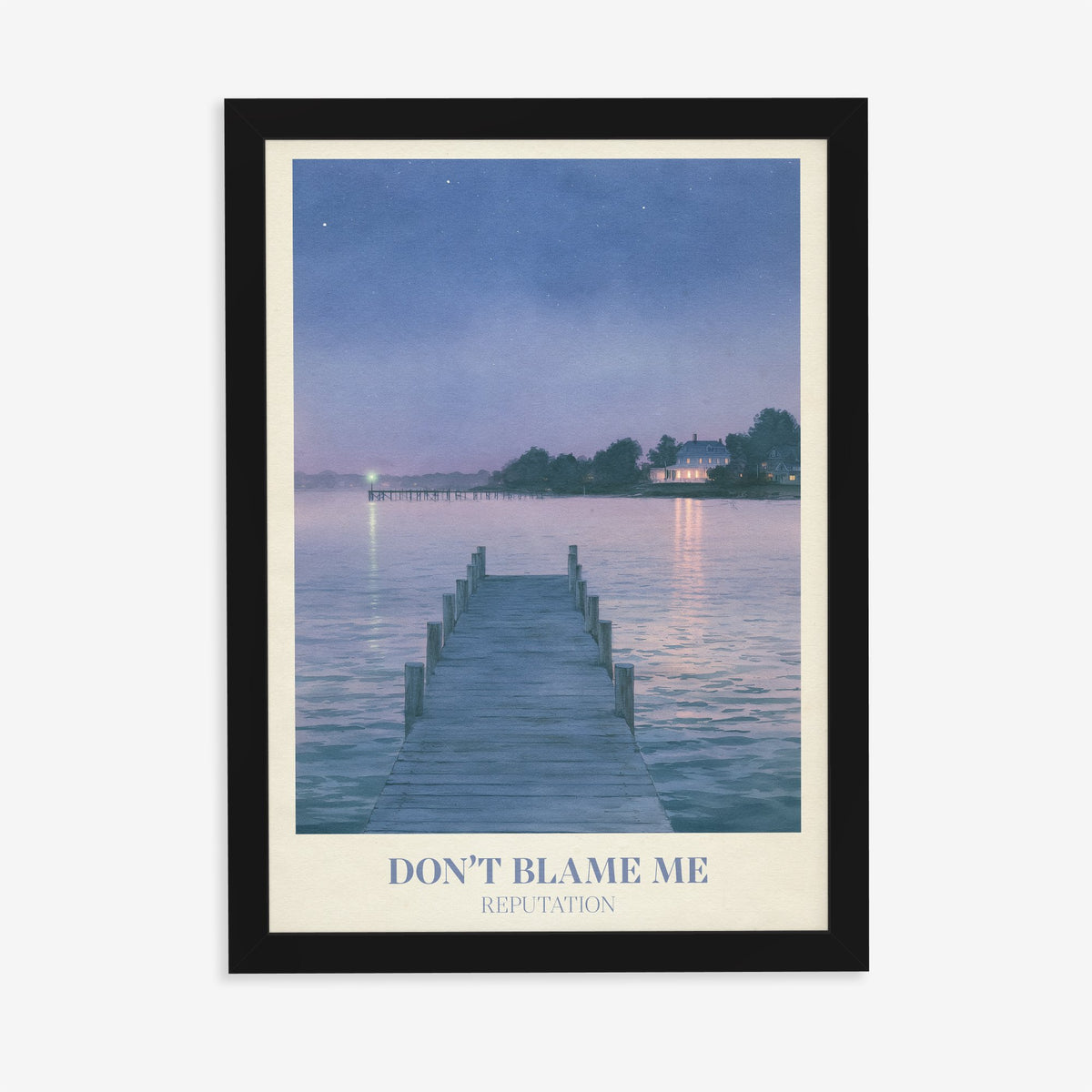 Don’t Blame Me Taylor Swift print of a jetty on a lake at dusk, in a black frame on a plain wall