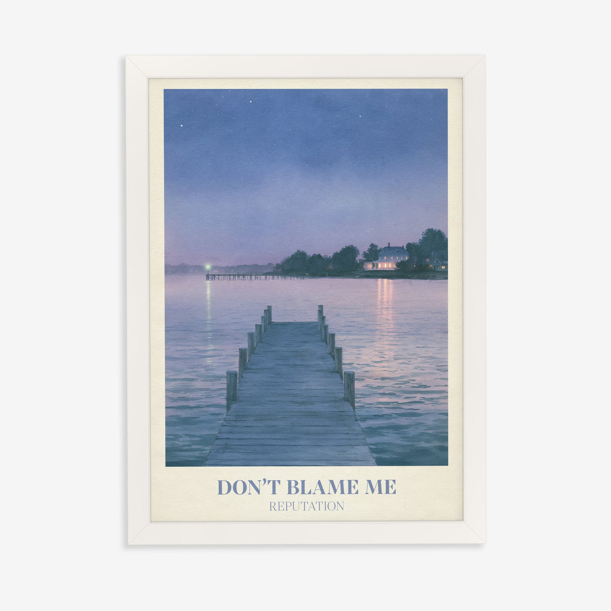 Don’t Blame Me Taylor Swift print of a jetty on a lake at dusk, in a white frame on a plain wall