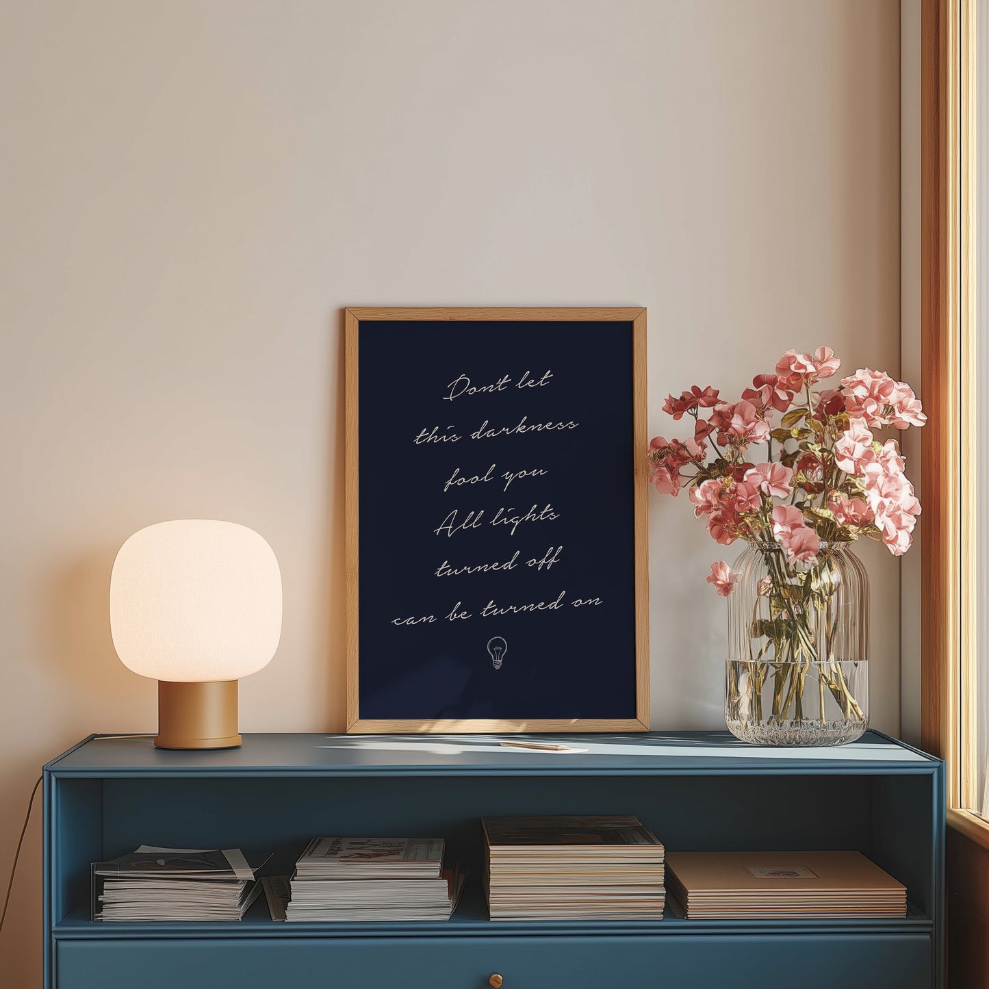 Don't Let This Darkness Fool You Print