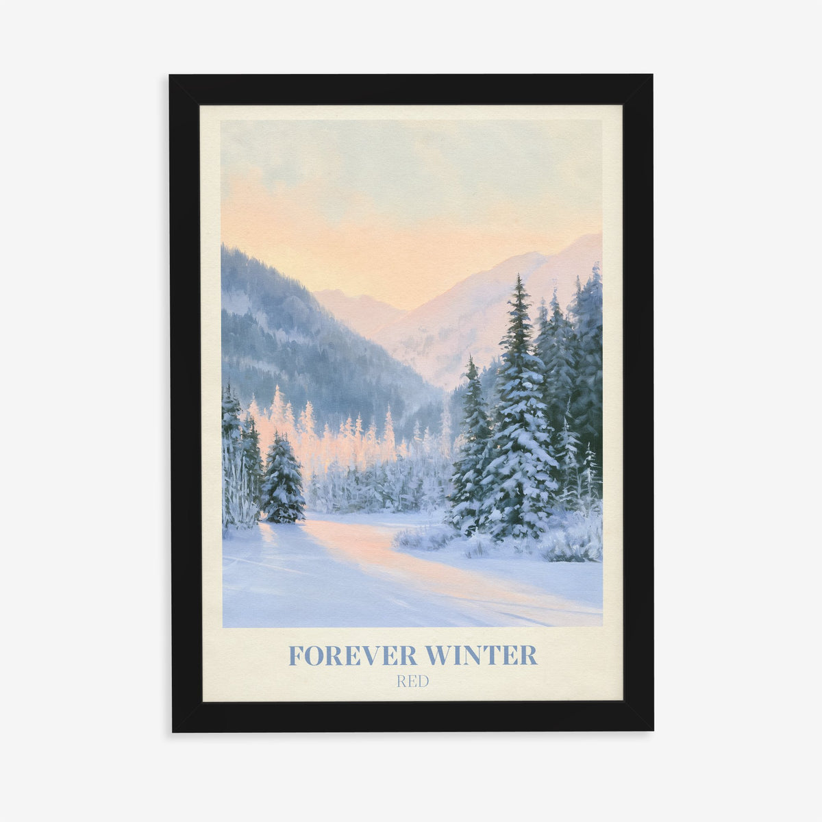 Forever Winter Taylor Swift print of snowy pines in a mountain valley, in a black frame on a plain wall