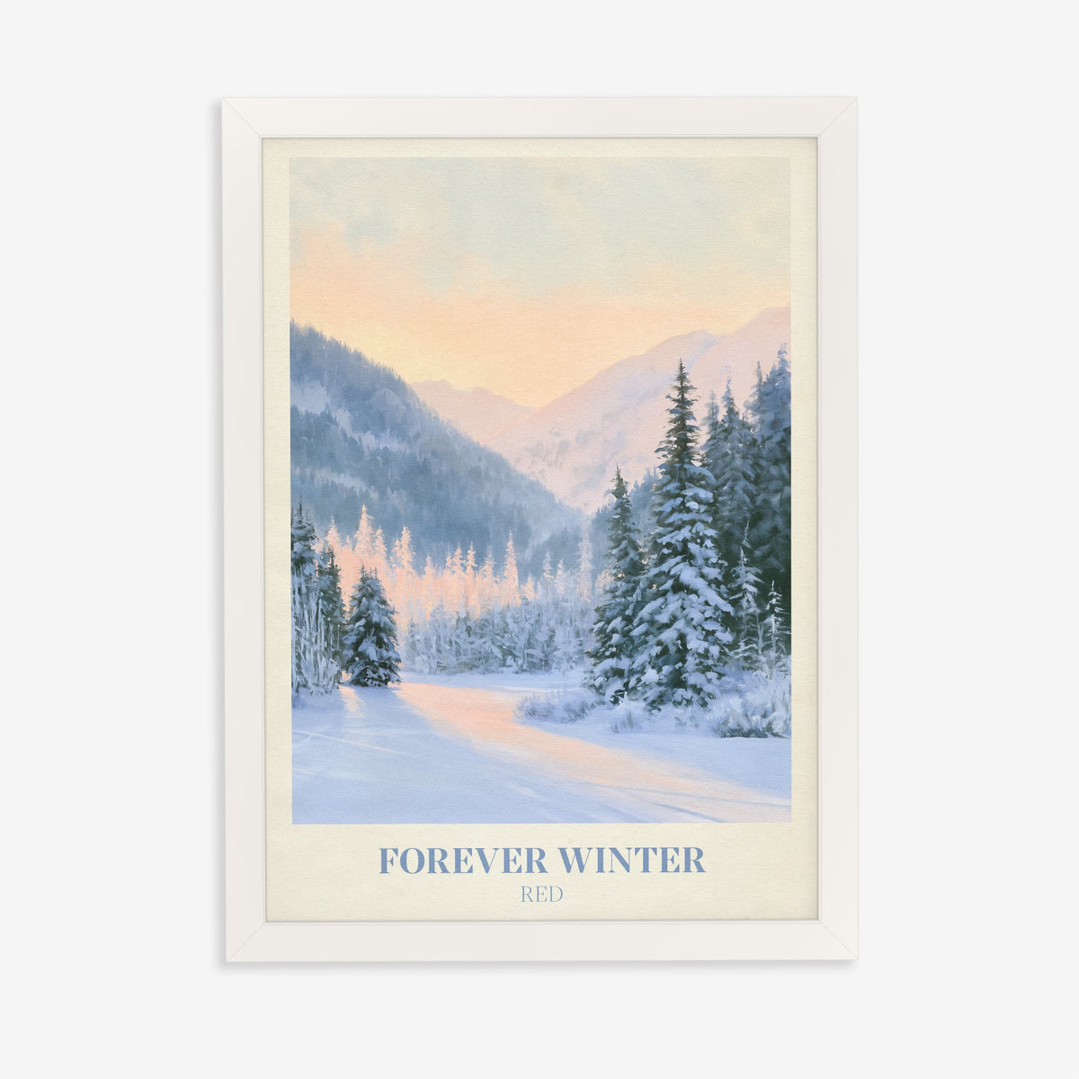 Forever Winter Taylor Swift print of snowy pines in a mountain valley, in a white frame on a plain wall