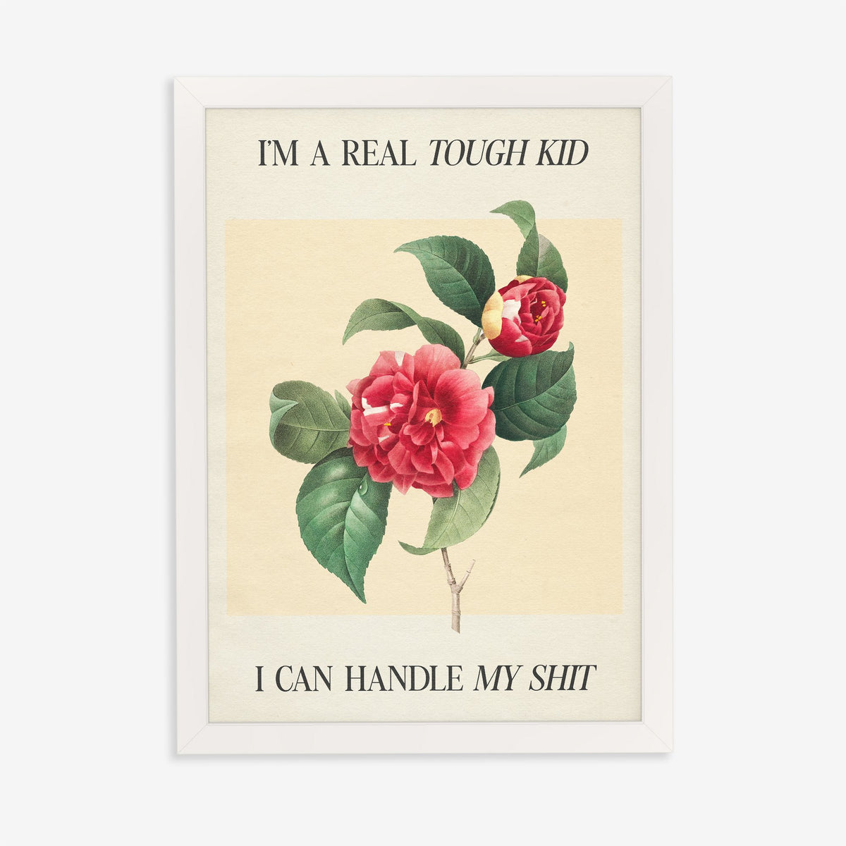Im A Real Tough Kid I Can Handle My Shit Taylor Swift print of a red camellia on pale yellow, in a white frame on a plain wall