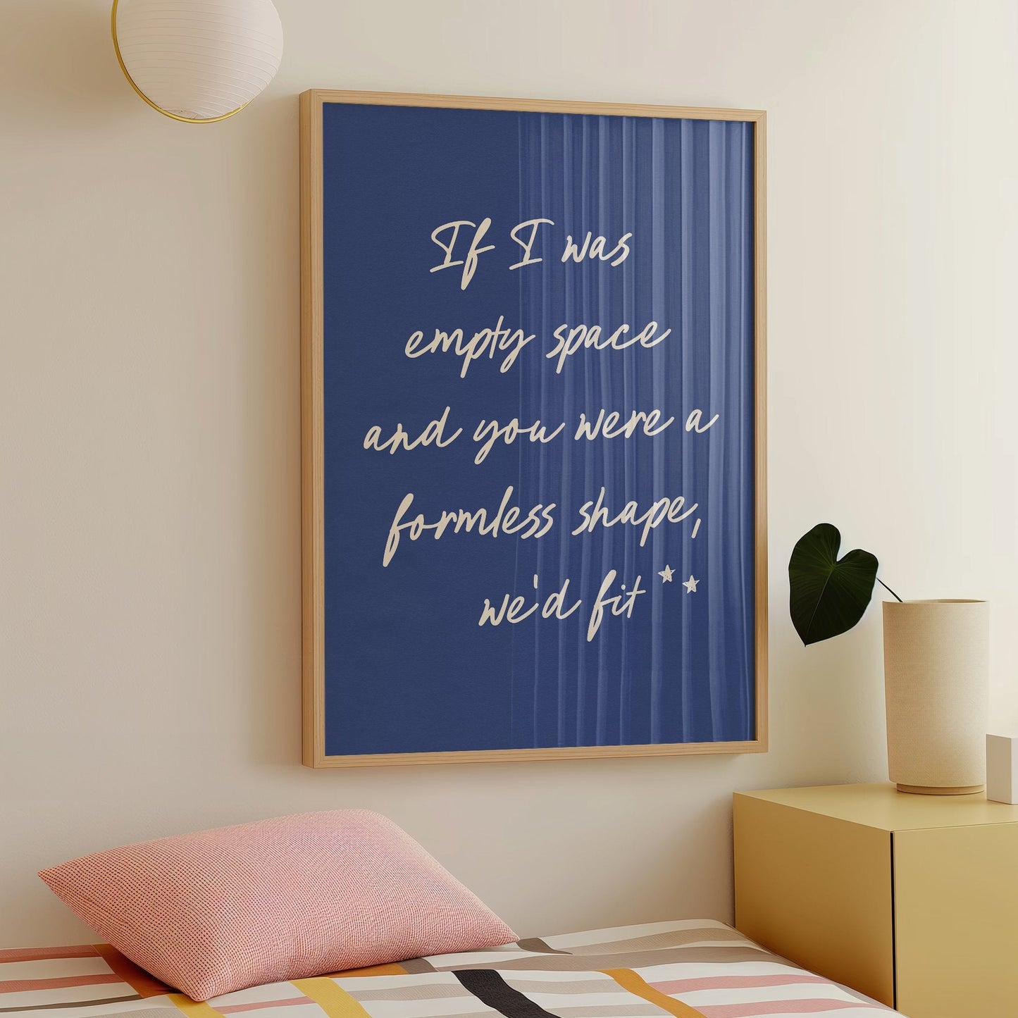 If I Was Empty Space lyric wall art print inspired by Noah Kahan hung on a colourful room wall