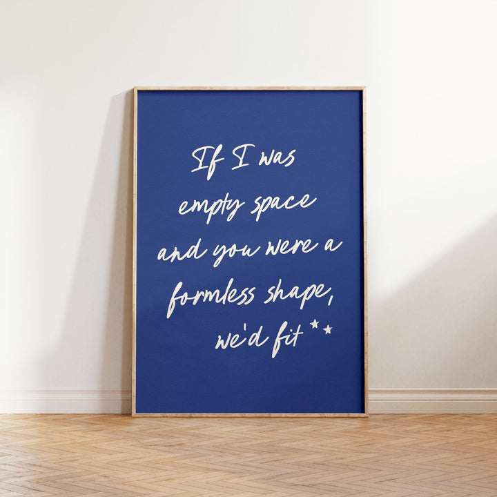 If I Was Empty Space lyric print inspired by Noah Kahan leaning against a white wall on a wooden herringbone floor in soft daylight