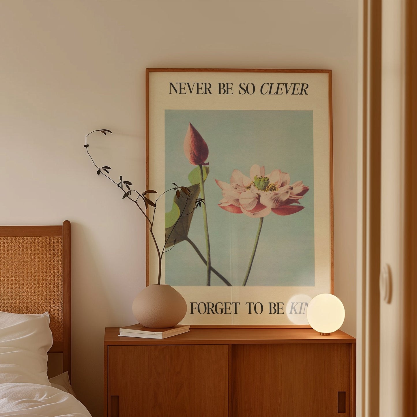 Never Be So Clever Print