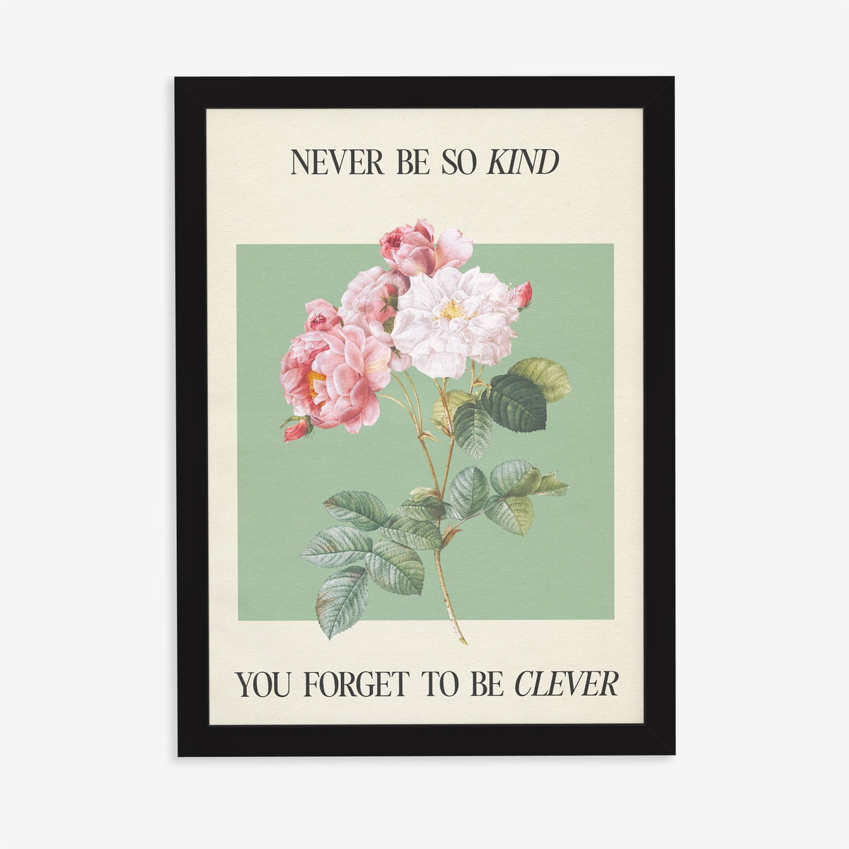 Never Be So Kind Taylor Swift lyric print of pink and white roses on sage green, in a black frame on a plain wall