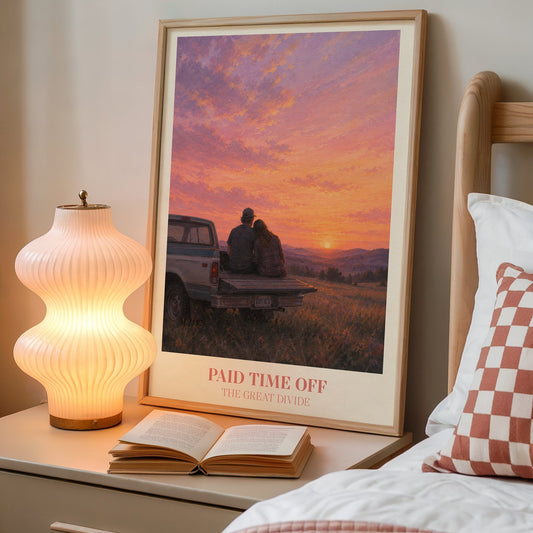 Paid Time Off lyric wall art print inspired by Noah Kahan on a bedside table next to a lamp
