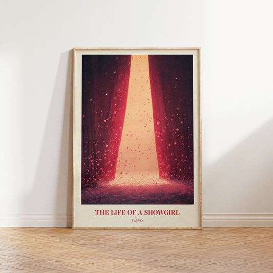 The Life Of A Showgirl lyric print inspired by Taylor Swift leaning against a white wall on a wooden herringbone floor in soft daylight