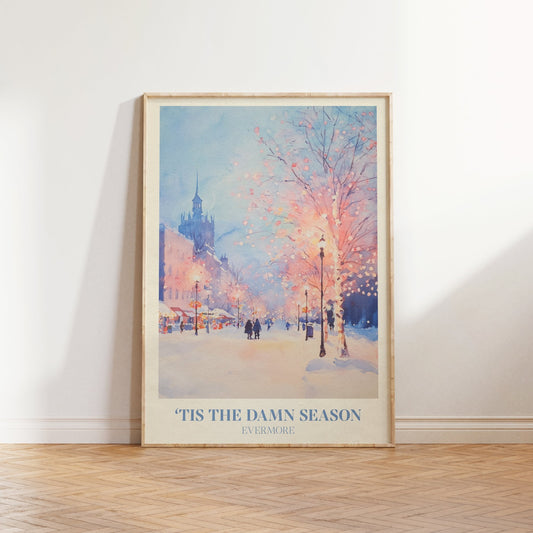 Tis The Damn Season Print