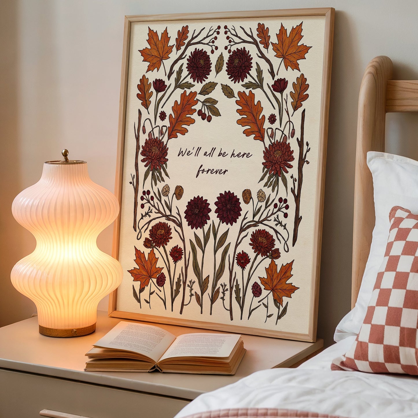 We'll All Be Here Forever Print