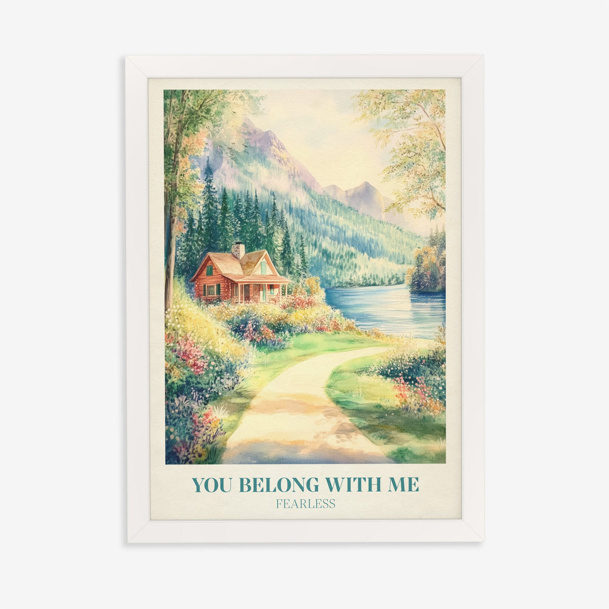 You Belong With Me Taylor Swift print of a red cabin by a mountain lake with a flowery path, in a white frame on a plain wall