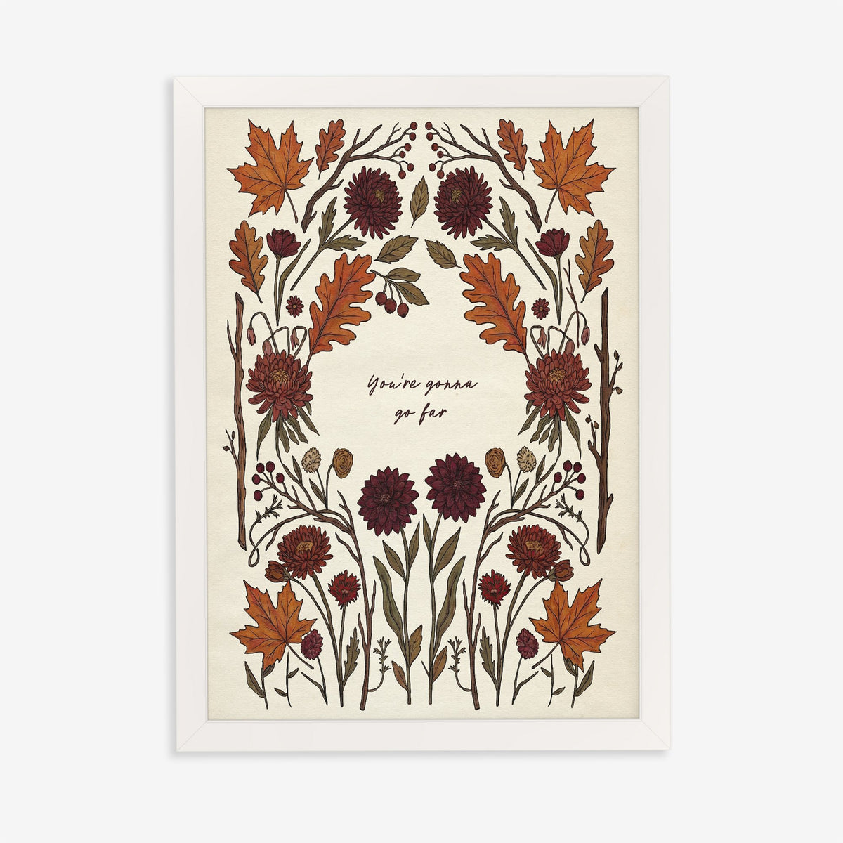 You're Gonna Go Far Noah Kahan lyric print with a border of autumn leaves and dahlias, in a white frame on a plain wall