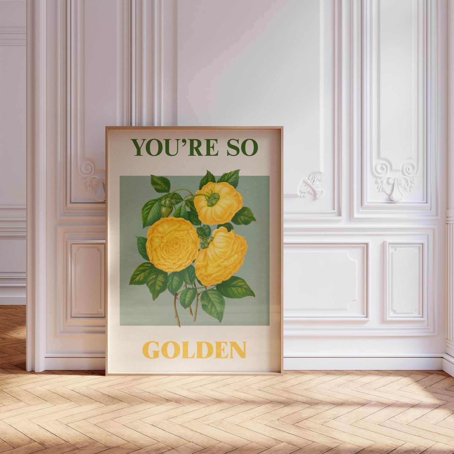 You're So Golden Botanical Print