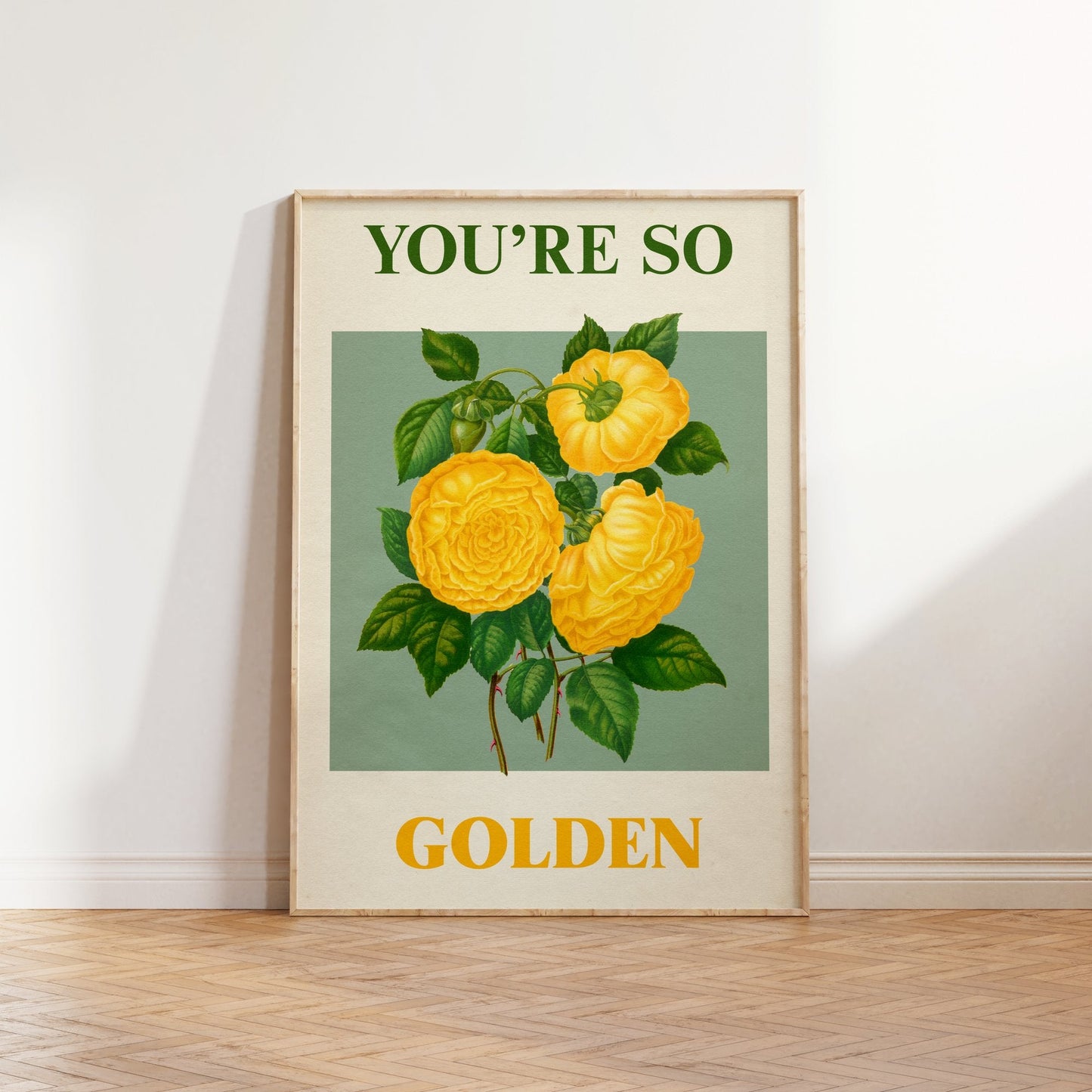 You're So Golden Botanical Print