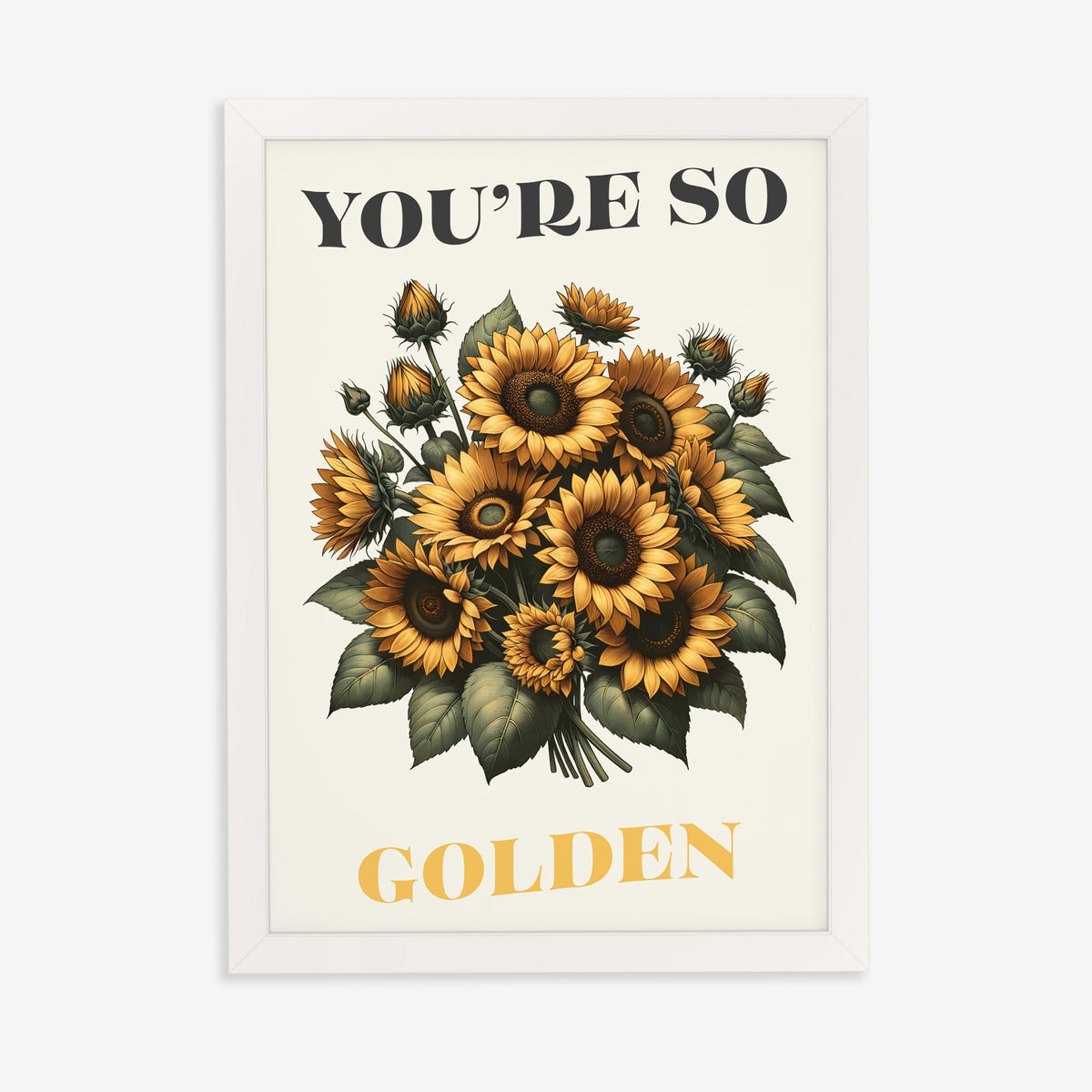 You're So Golden Harry Styles print of a sunflower bouquet on cream, in a white frame on a plain wall